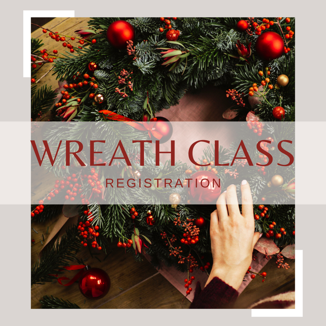 Build Your Own Wreath - Winter Floral Design Workshop - November 25th