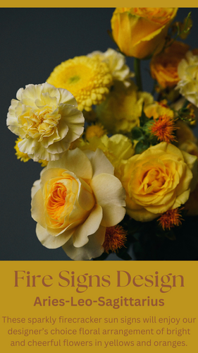 Astrological/Elemental Floral Arrangements - Fire (Aries, Leo, Sagittarius)