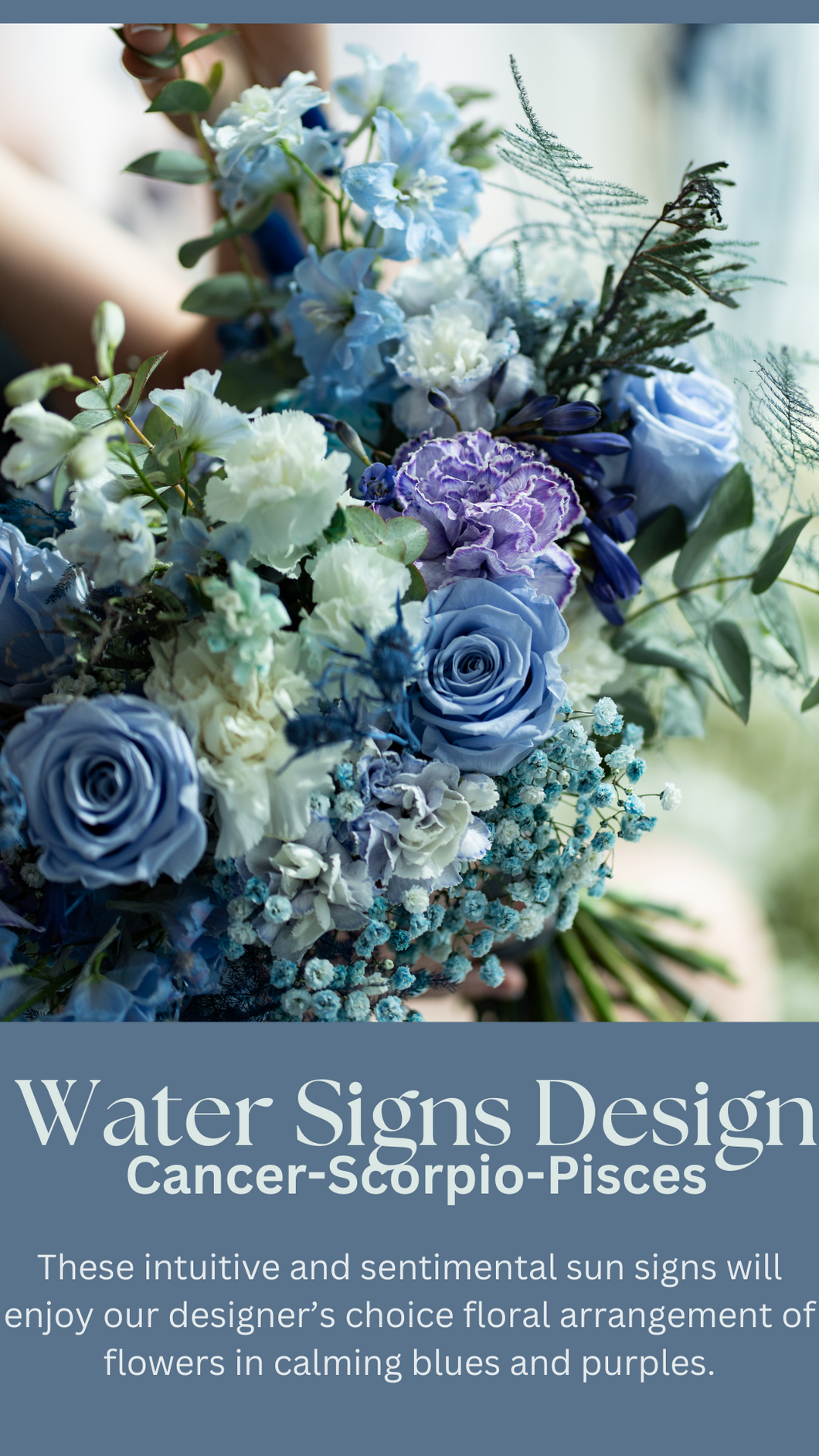 Astrological/Elemental Floral Arrangements - Water (Cancer, Scorpio, Pisces)