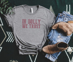 In Dolly We Trust Shirt