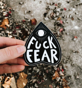 fuck fear planchette sticker